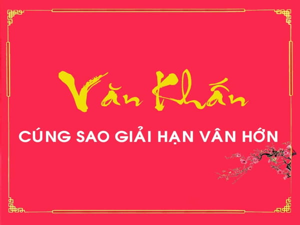 Văn khấn cúng sao giải hạn sao Vân Hớn