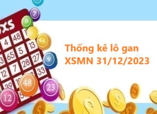 Thống kê lô gan XSMN 31/12/2023 chủ nhật Thống kê lô gan XSMN 31/12/2023