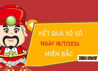 Thống kê KQXSMB 18/7/2024 thứ 5 dự đoán số tài lộc