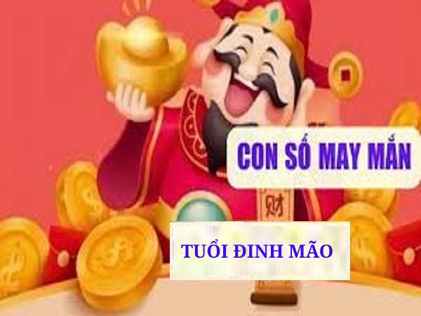 Con số may mắn tuổi Đinh Mão là gì?