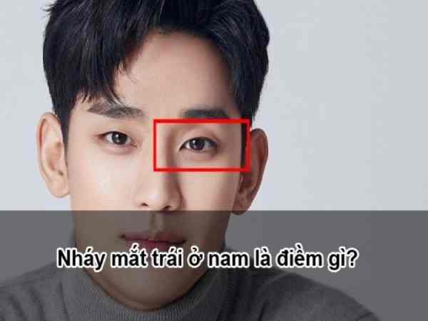 Nguyên nhân nháy mắt trái ở nam giới Nguyên nhân nháy mắt trái ở nam giới