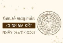 Con số hốt tài lộc cho cung Ma Kết ngày 26/11/2025
